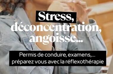 Soin spécial stress examens – Réflexologie + Laser doux